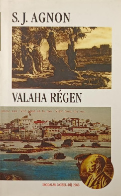 Shmuel Yosef Agnon - Valaha rgen