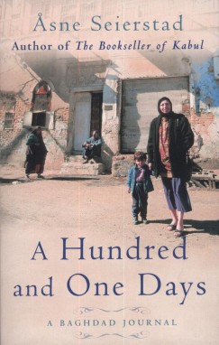 Asne Seierstad - A Hundred and One Days