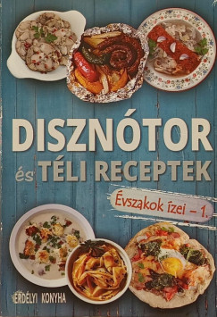Disznótor és téli receptek