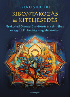 Szentes Rbert - Kibontakozs s kiteljeseds