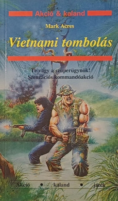 Mark Acres - Vietnami tombols