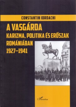 Constantin Iordachi - A Vasgrda