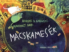 Borsos J. Gyngyi - Macskamesk
