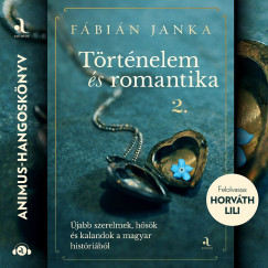 Fbin Janka - Trtnelem s romantika 2.