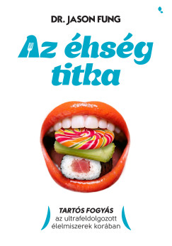 Az éhség titka