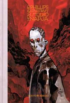 Romuald Giulivo - Howard Phillips Lovecraft utols� napja