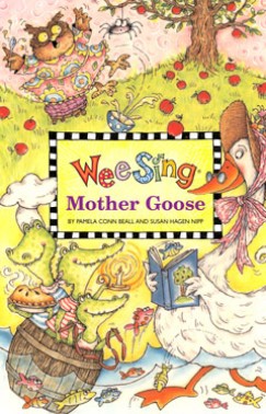 Pamela Conn Beall - Susan Hagen Nipp - Wee Sing Mother Goose