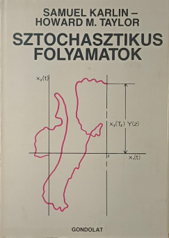 Samuel Karlin - Howard M. Taylor - Sztochasztikus folyamatok