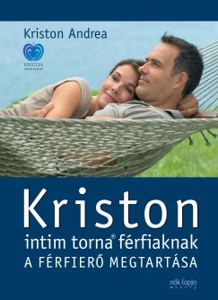 Kriston Andrea - Kriston intim torna frfiaknak