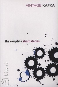 Franz Kafka - The complete short stories