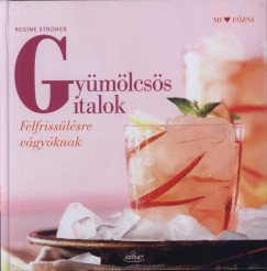 Regine Stroner - Gymlcss italok