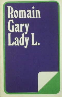 Romain Gary - Lady L.