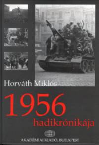 Horvth Mikls - 1956 hadikrnikja