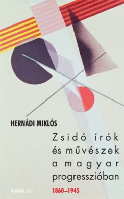 Herndi Mikls - Zsid rk s mvszek a magyar progressziban