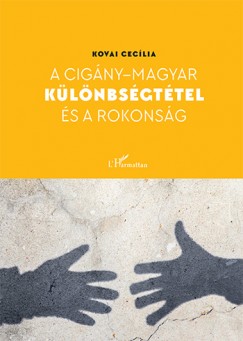 Kovai Ceclia - A cigny - magyar klnbsgttel s a rokonsg