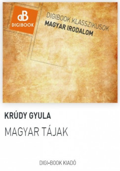 Krdy Gyula - Magyar tjak