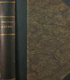 Vámbéry Rusztem - Az élő múlt