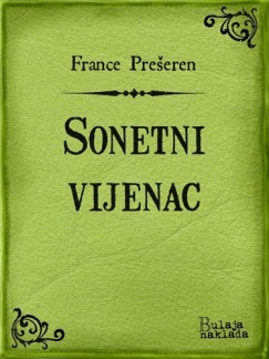 Gustav Krklec France Prešeren - Sonetni vijenac