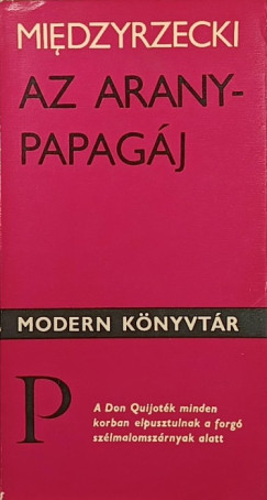Artur Miedzyrzecki - Az aranypapagáj