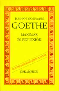 Johann Wolfgang Goethe - Maximk s reflexik
