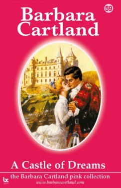 Barbara Cartland - A Castle Of Dreams