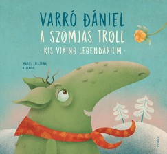 Varr Dniel - A szomjas troll