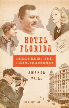 Amanda Vaill - Hotel Florida