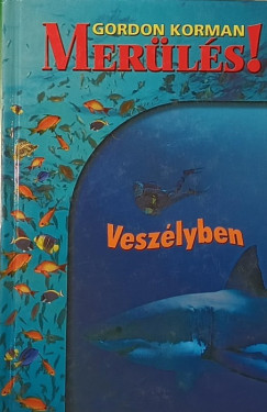 Gordon Korman - Merls! 3.