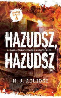 M. J. Arlidge - Hazudsz, hazudsz