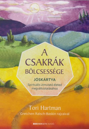 Tori Hartman - A csakrák bölcsessége - Jóskártya