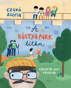 Czak Zsfia - A Bstya park titka