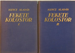 Kuncz Aladr - Fekete kolostor I-II.