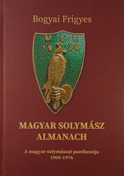 Bogyai Frigyes - Magyar Solymász Almanach