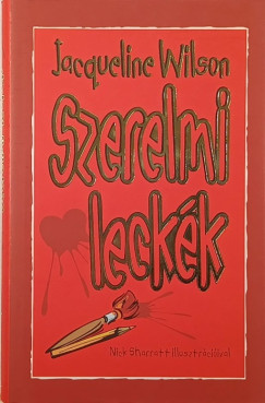 Jacqueline Wilson - Szerelmi leckék