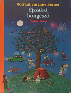 Rotraut Susanne Berner - �jszakai b�ng�sz�
