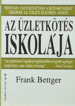 Frank Bettger - Az zletkts iskolja