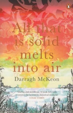 Darragh Mckeon - All That is Solid Melts into Air