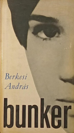 Berkesi Andrs - Bunker