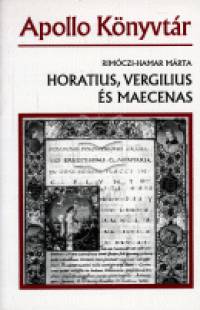 Rimczi-Hamar Mrta - Horatius, Vergilius s Maecenas