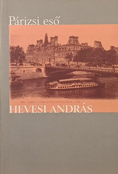 Hevesi András - Párizsi eső