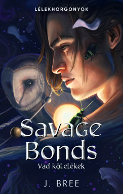 J. Bree - Savage Bonds - Vad ktelkek