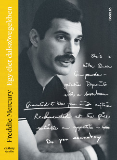 Freddie Mercury - Egy �let dalsz�vegekben