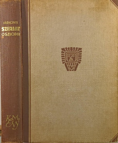 V�rkonyi N�ndor - Sziriat oszlopai - (els� kiad�s)