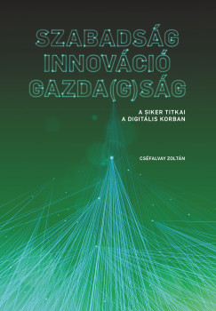 Csfalvay Zoltn - Szabadsg - Innovci - Gazda(g)sg