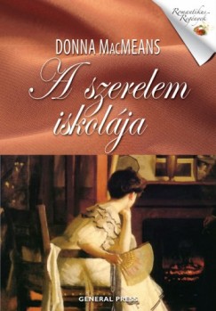 Donna Macmeans - A szerelem iskolja