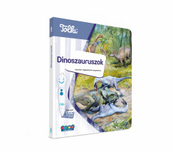 Dinoszauruszok - Tolki interaktív hangoskönyv