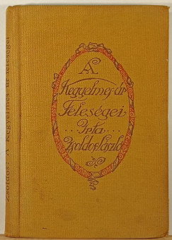 Zsoldos Lszl - A kegyelmes r felesgei
