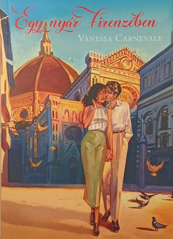 Vanessa Carnevale - Egy nyár Firenzében
