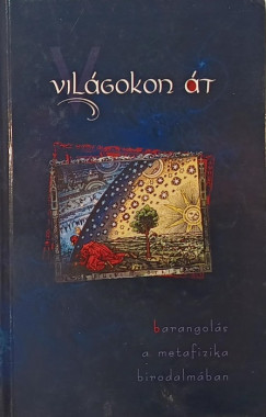 Lrincz Gabriella   (Szerk.) - Vilgokon t