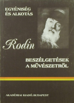 Auguste Rodin - Paul Gsell   (Vl.) - Beszlgetsek a mvszetrl